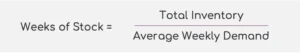 Weeks of Stock is a key metric for optimising inventory